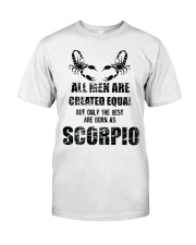 The Best are born Scorpio Classic T-Shirt front