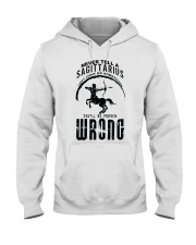 Never tell a Sagittarius Hooded Sweatshirt thumbnail
