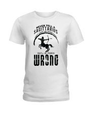 Never tell a Sagittarius Ladies T-Shirt thumbnail