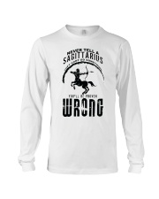 Never tell a Sagittarius Long Sleeve Tee thumbnail