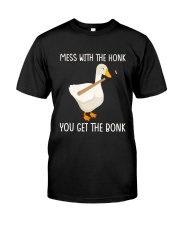 Mess With The Honk Classic T-Shirt front