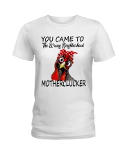 You Came To The Wrong Neighborhood Ladies T-Shirt tile