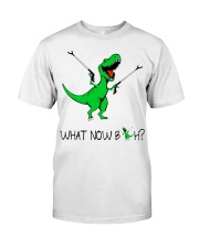 What Now Classic T-Shirt tile