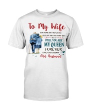 Still You Are My Queen Classic T-Shirt tile
