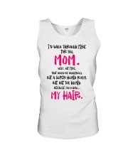 I Would Walk Through Fire For you Mom Unisex Tank tile