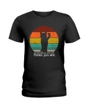 Be the person your cat thinks you are Ladies T-Shirt thumbnail