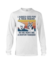 true friend Boston Terriers Long Sleeve Tee thumbnail