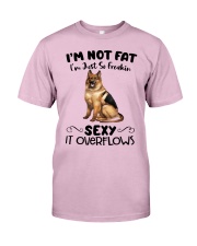 I m not fat sexy German Shepherd Classic T-Shirt front