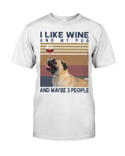 Wine and Pug Classic T-Shirt front
