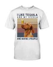 Tequila and Vizsla Classic T-Shirt front