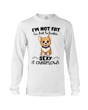 I m not fat sexy corgi Long Sleeve Tee thumbnail
