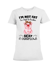 I m not fat sexy pig Premium Fit Ladies Tee thumbnail
