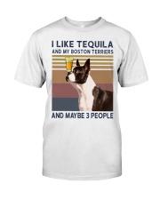 Tequila and Boston Terriers kp Classic T-Shirt front