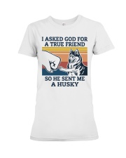 true friend husky Premium Fit Ladies Tee thumbnail