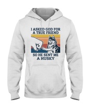 true friend husky Hooded Sweatshirt front