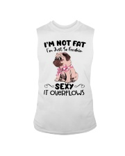 I m not fat - sexy Pug Sleeveless Tee thumbnail
