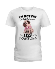 I m not fat - sexy Pug Ladies T-Shirt thumbnail