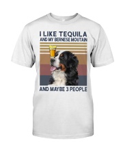 Tequila and bernese moutain Classic T-Shirt front