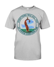 FISHING - CHOOSE SOMETHING FUN Classic T-Shirt front