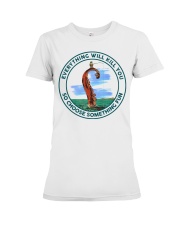FISHING - CHOOSE SOMETHING FUN Premium Fit Ladies Tee thumbnail