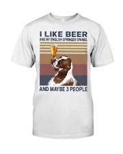 I like beer and my English Springer Spaniel Classic T-Shirt front
