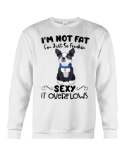 I m not fat sexy Boston Terriers Crewneck Sweatshirt thumbnail