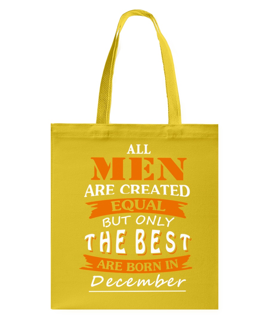 The Best Are Born In December Tote Bag