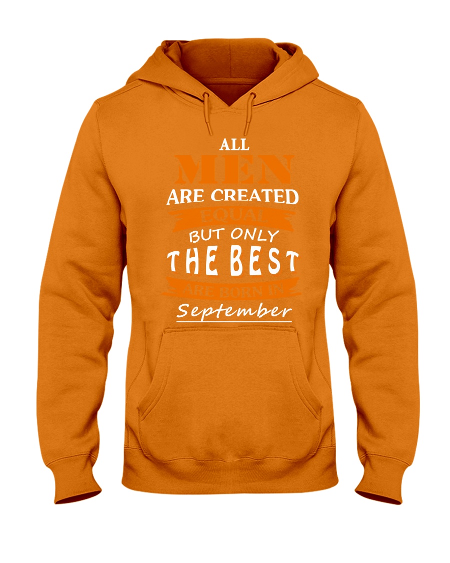 The Best Are Born In September Hooded Sweatshirt