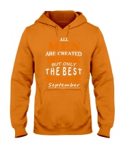 The Best Are Born In September Hooded Sweatshirt front