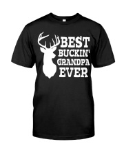 Best Bucking Grandpa Ever Tshirt 2Rfmc Funny shirt Classic T-Shirt front