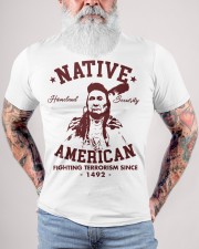 NATIVE AMERICAN FIGHTING TERRORISM SINCE 1492 Classic T-Shirt custom-t-shirts-classic-lifestyle-front-446
