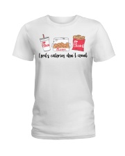 Lord's calories don't count Chick Fil A t-shirt Ladies T-Shirt thumbnail