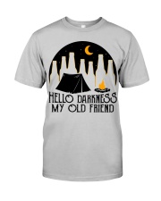 Hello darkness Classic T-Shirt front