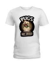 Pug not Drugs Ladies T-Shirt thumbnail