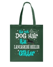 Lancashire Heeler It's Not Dog Hair Tote Bag tile