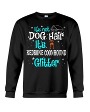 Redbone Coonhound It's Not Dog Hair Crewneck Sweatshirt tile