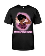 Nurse Practitioner - NP Classic T-Shirt front