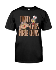 Turkey Scrubs Rubber Gloves Classic T-Shirt front