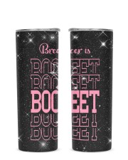 Breast Cancer is Boosheet Glitter Tumbler tile