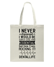 Dental Life Tote Bag tile