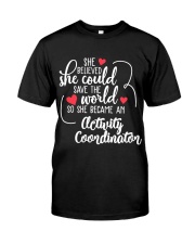 activity coordinator Classic T-Shirt front