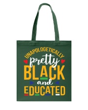 Unapologetically - Pretty - Black and Educated Tote Bag tile