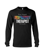 Respiratory Therapist Custom Shirt Long Sleeve Tee tile