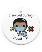 I Served During Covid-19 3 Circle Ornament (Porcelain) tile