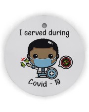 I Served During Covid-19 3 Circle Ornament (Wood tile