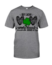 Not Lucky Simply Blessed Classic T-Shirt front