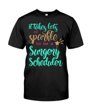 Surgery Scheduler Classic T-Shirt front