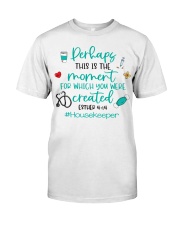 Housekeeper Classic T-Shirt front