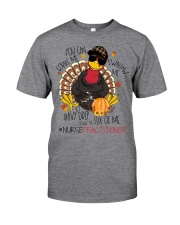 Nurse Practitioner - NP Thanksgiving Classic T-Shirt front