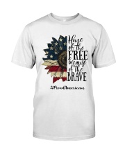 Proud To Be An American Classic T-Shirt front